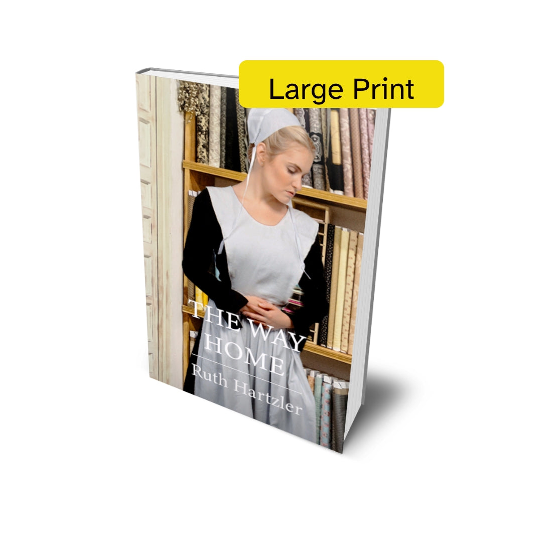 The Way Home LARGE PRINT PAPERBACK amish romance ruth hartzler