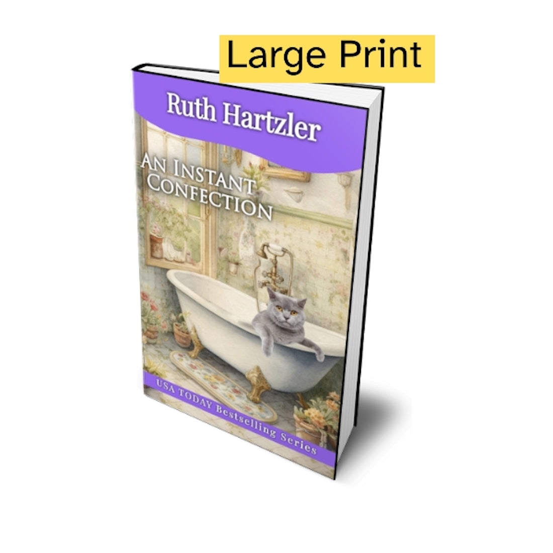 An Instant Confection Large Print PAPERBACK cozy mystery ruth hartzler