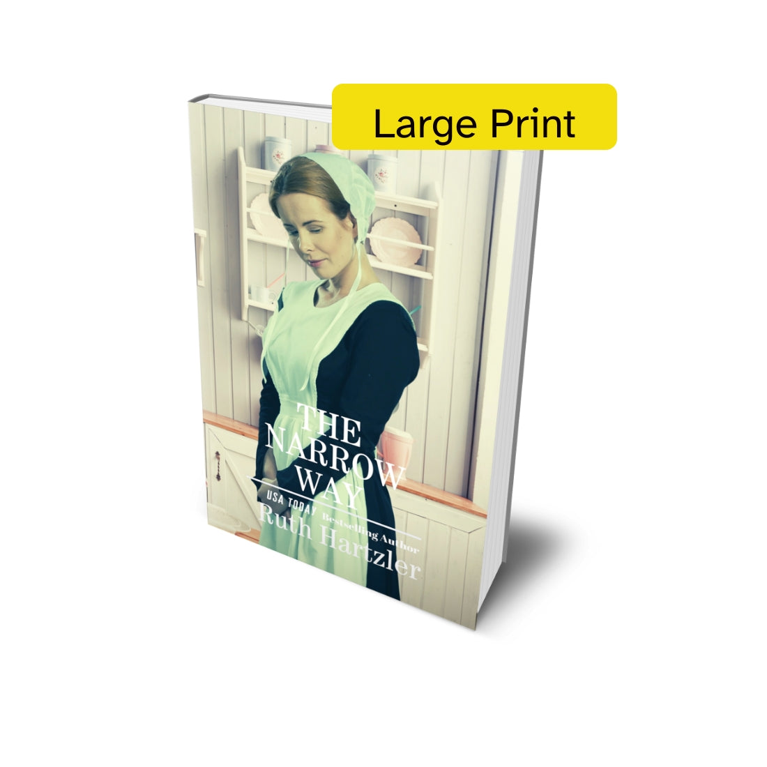 The Narrow Way Large Print PAPERBACK amish romance ruth hartzler